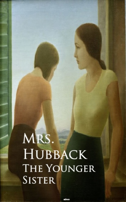 Mrs. Hubback Hubback - The Younger Sister
