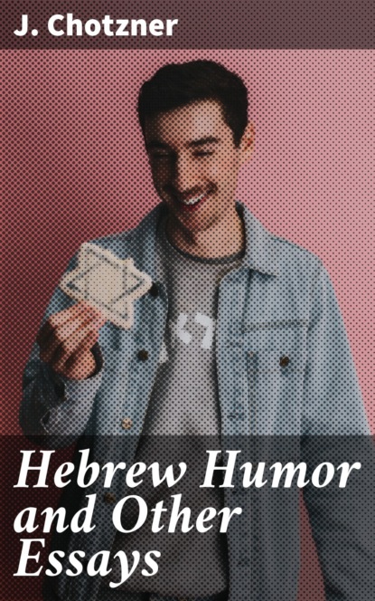 

Hebrew Humor and Other Essays
