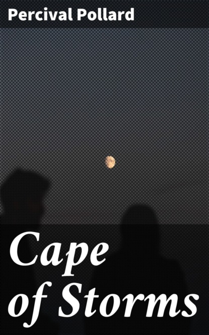 

Cape of Storms