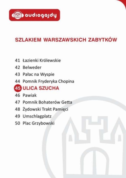 

Ulica Szucha. Szlakiem warszawskich zabytków