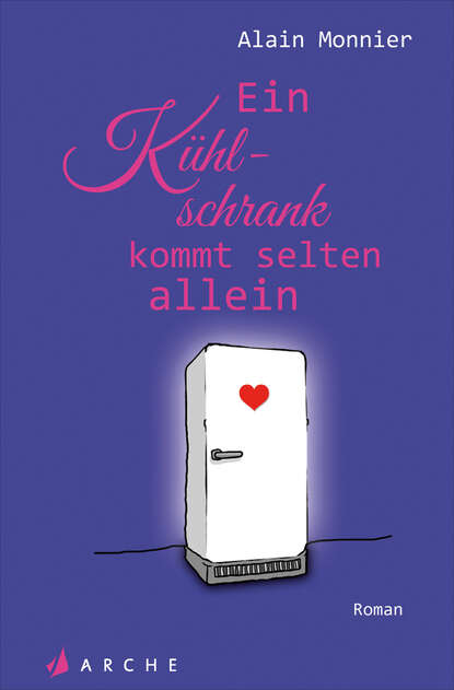 

Die wunderbare Welt des Kühlschranks in Zeiten mangelnder Liebe