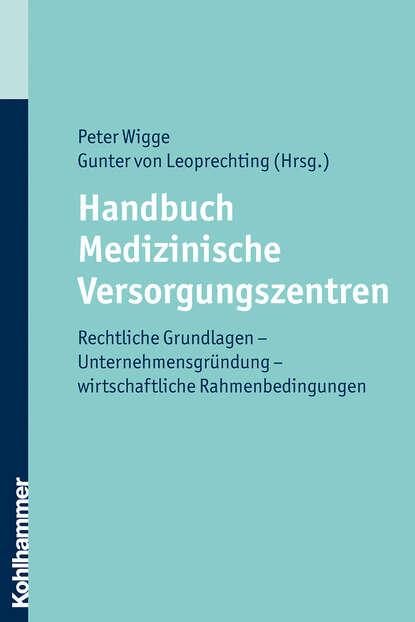 

Handbuch Medizinische Versorgungszentren