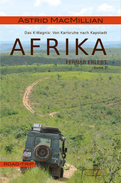 Astrid MacMillian - Afrika fernab erlebt (1)