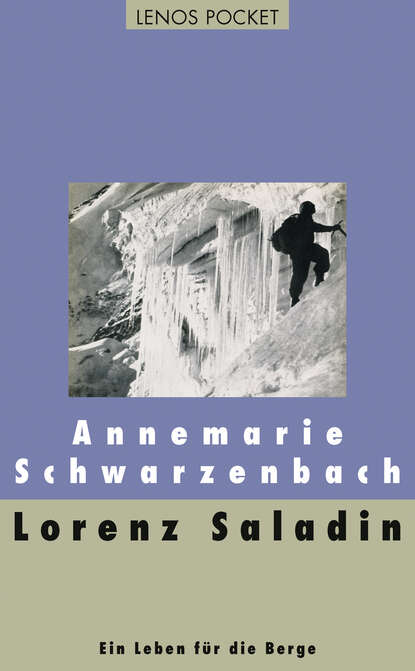 Annemarie  Schwarzenbach - Lorenz Saladin