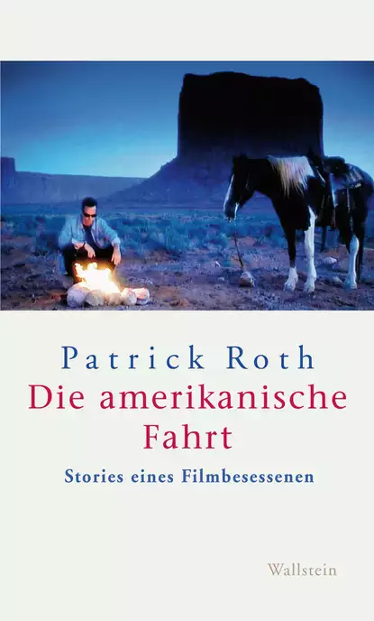 Обложка книги Die amerikanische Fahrt, Patrick Roth
