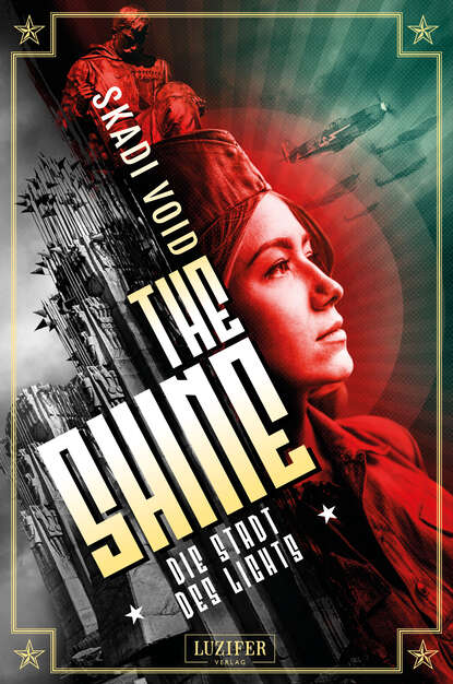 

DIE STADT DES LICHTS (The Shine 2)