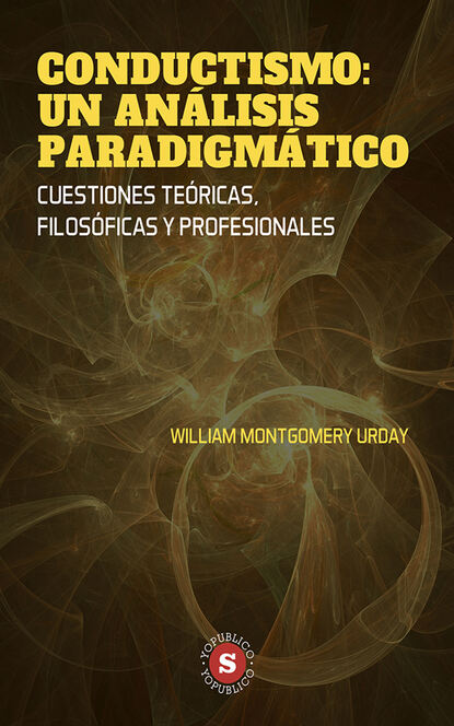 

Conductismo: Un análisis Paradigmático