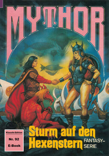 Horst Hoffmann - Mythor 92: Sturm auf den Hexenstern
