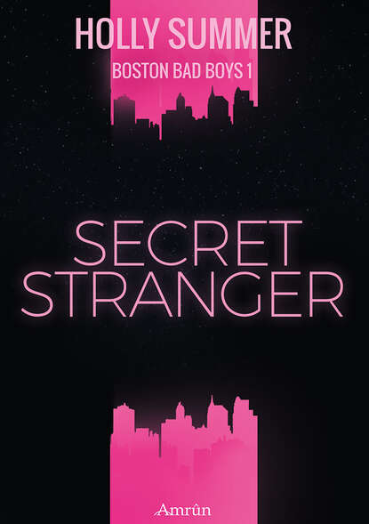 Secret Stranger (Boston Bad Boys Band 1) (Holly Summer). 