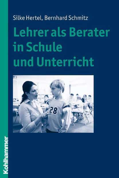 

Lehrer als Berater in Schule und Unterricht