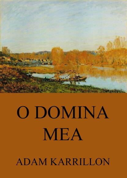 

O Domina Mea