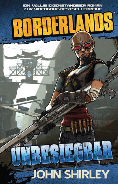 

Borderlands: Unbesiegbar