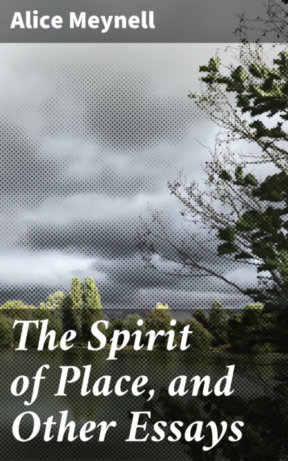 

The Spirit of Place, and Other Essays