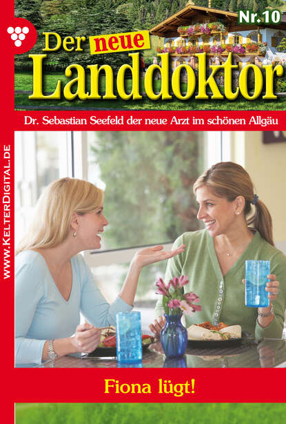 

Der neue Landdoktor 10 – Arztroman