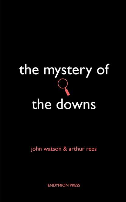 

The Mystery of the Downs