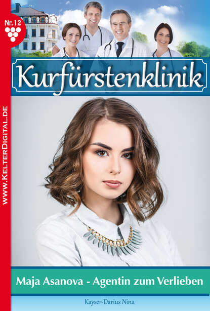 

Kurfürstenklinik 12 – Arztroman