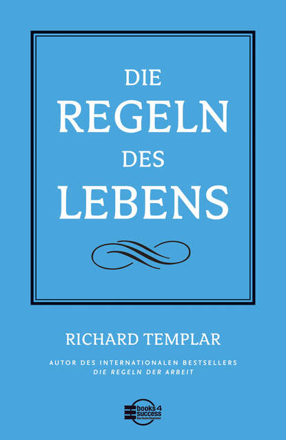Ричард Темплар — Die Regeln des Lebens