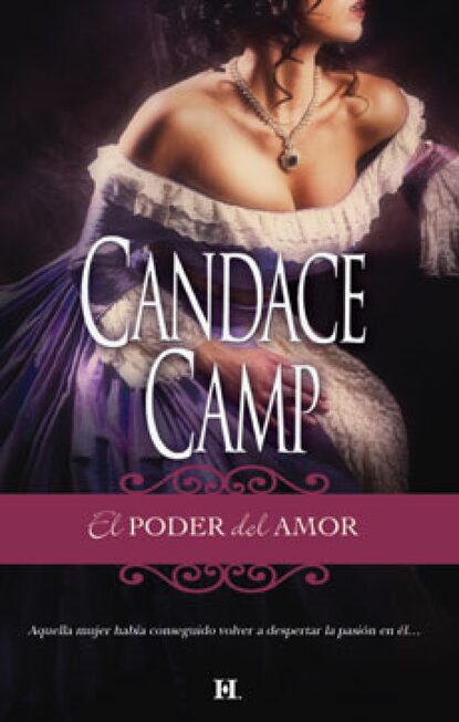 Candace Camp - El poder del amor