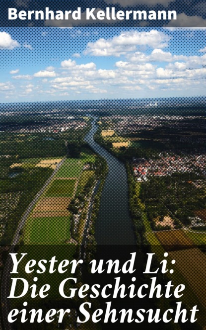 

Yester und Li: Die Geschichte einer Sehnsucht