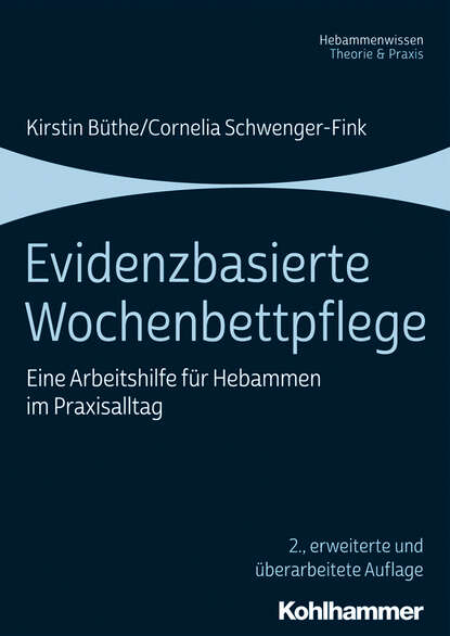 

Evidenzbasierte Wochenbettpflege