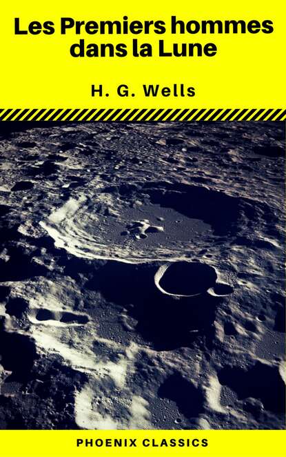 

Les Premiers hommes dans la Lune (Phoenix Classics)