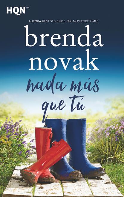Brenda Novak - Nada más que tú