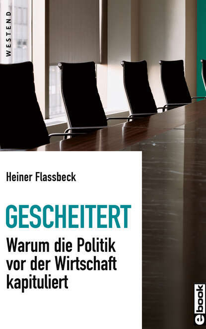 Heiner  Flassbeck - Gescheitert