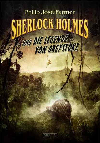 Обложка книги Sherlock Holmes und die Legende von Greystoke, Philip Jose  Farmer