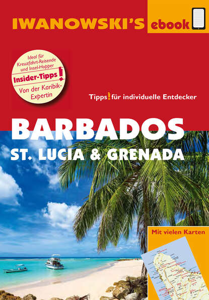 Barbados, St. Lucia und Grenada - Individualreiseführer - Heidrun  Brockmann