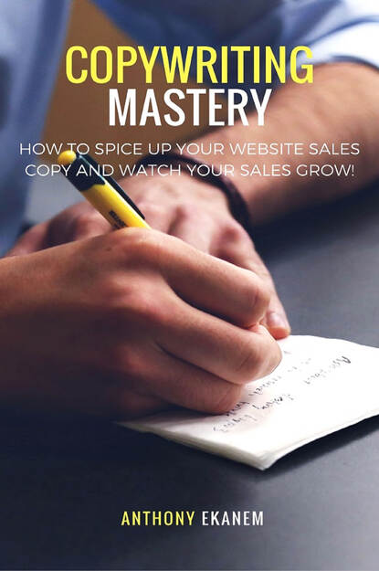 Anthony Ekanem - Copywriting Mastery