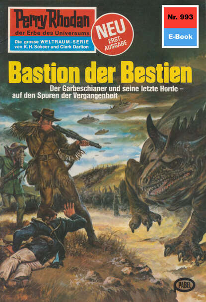 Peter Terrid - Perry Rhodan 993: Bastion der Bestien