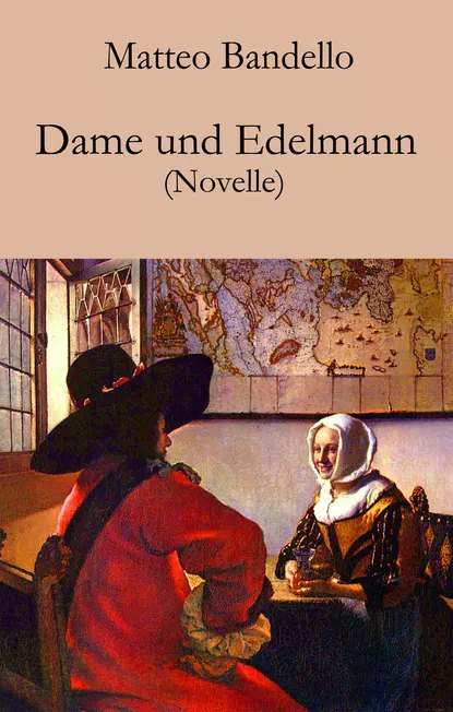 Обложка книги Dame und Edelmann, Matteo Bandello