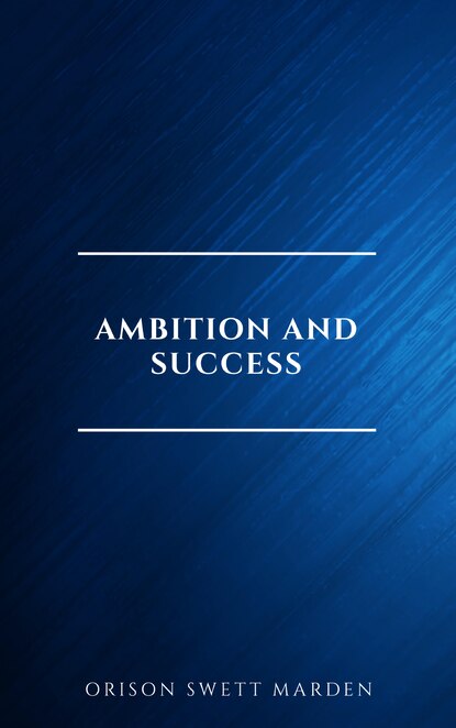 

Ambition and Success