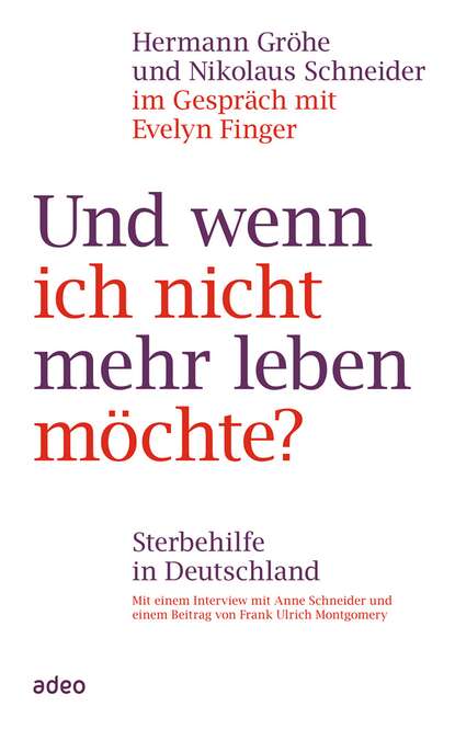 Hermann Gröhe - Und wenn ich nicht mehr leben möchte?