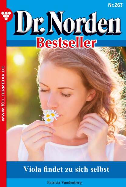 

Dr. Norden Bestseller 267 – Arztroman
