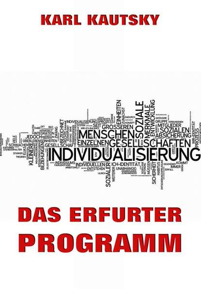 Karl Kautsky - Das Erfurter Programm