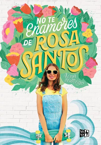 Обложка книги No te enamores de Rosa Santos, Nina Moreno