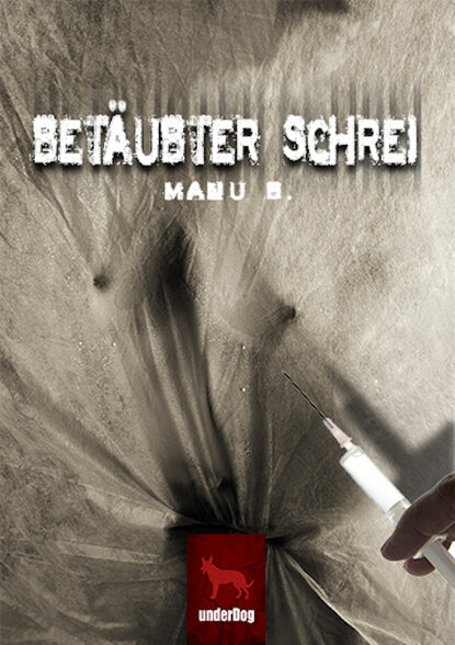 Betäubter Schrei