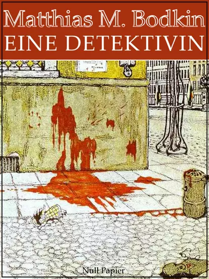 Обложка книги Eine Detektivin, Matthias McDonnell  Bodkin