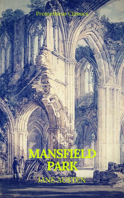 

Mansfield Park (Prometheus Classics)