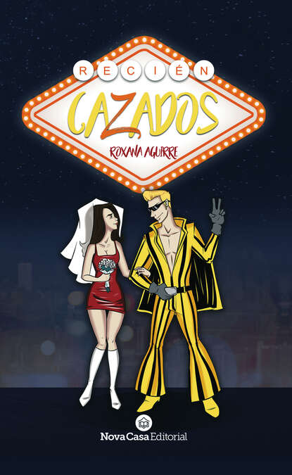 

Recién cazados