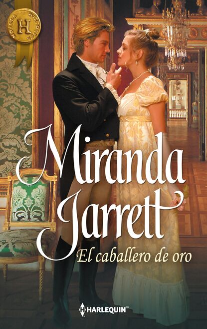 Miranda Jarrett - El caballero de oro