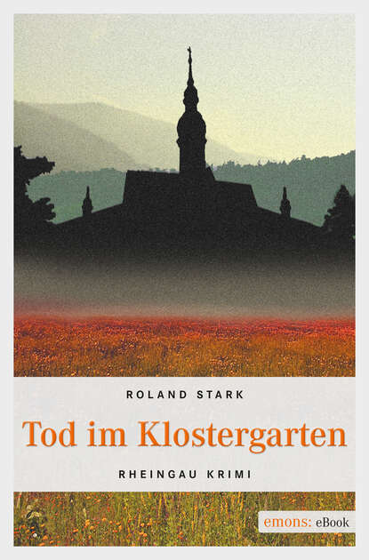 Tod im Klostergarten (Roland Stark). 