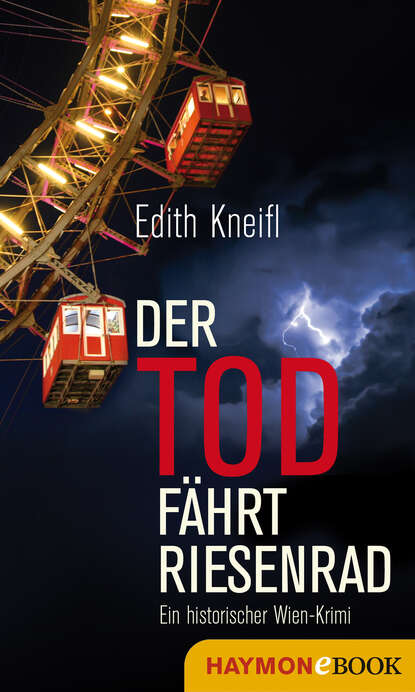 Edith Kneifl - Der Tod fährt Riesenrad