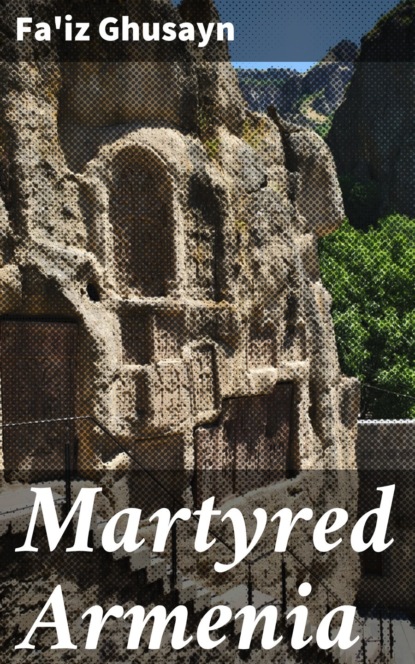 

Martyred Armenia