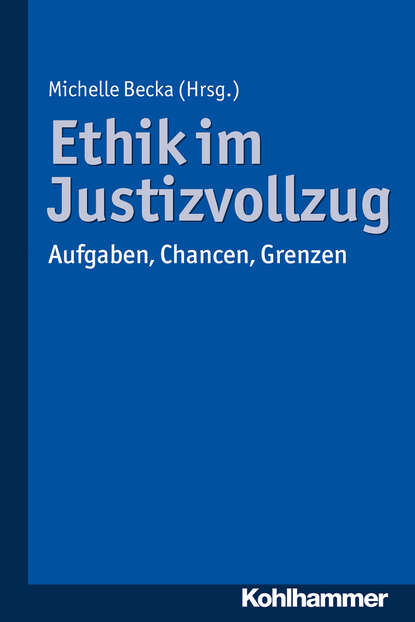 

Ethik im Justizvollzug