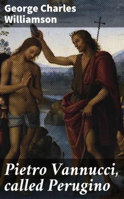 

Pietro Vannucci, called Perugino