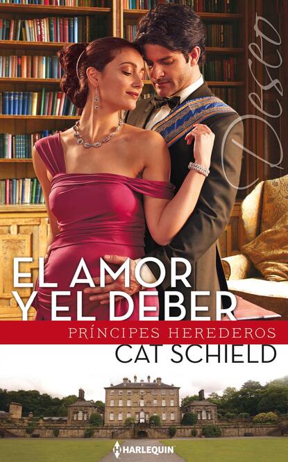Cat Schield - El amor y el deber