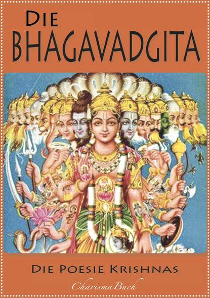 Die Bhagavadgita (Krishna ). 