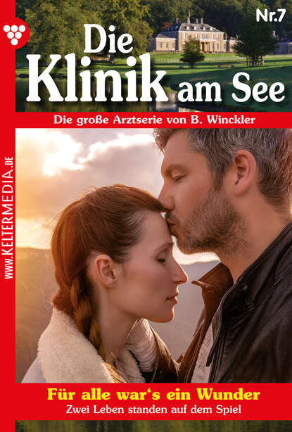 

Die Klinik am See 7 – Arztroman